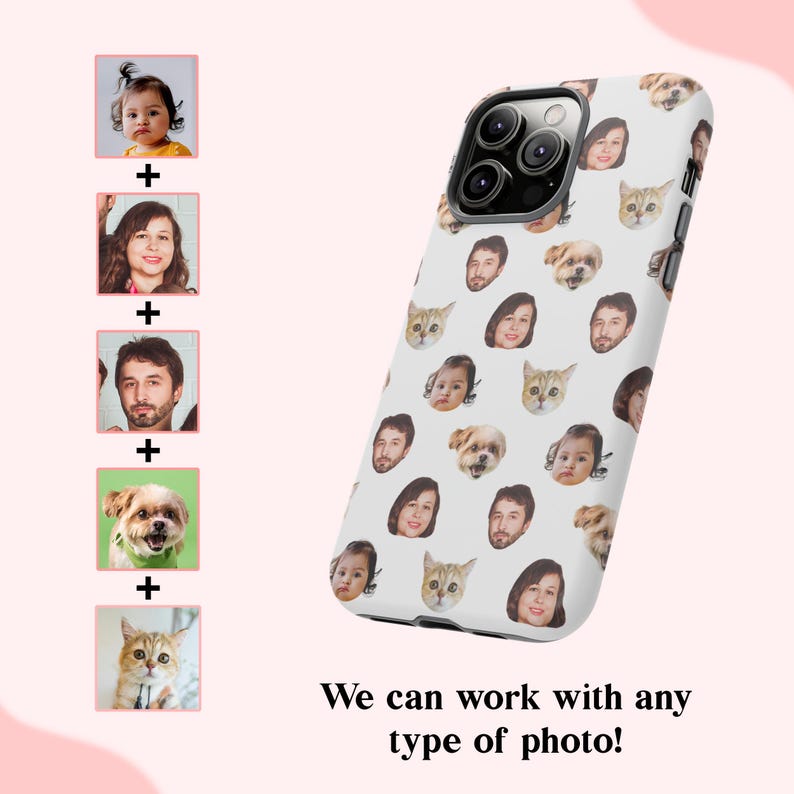 May include: A white smartphone case featuring a repeating pattern of various human and pet faces. To the left, five individual square photos are stacked vertically with plus signs between them. Text below reads: We can work with any type of photo!