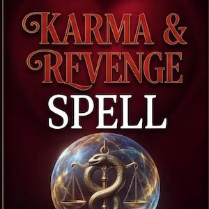 Puede incluir: Un gráfico rectangular de color rojo oscuro con el texto KARMA & REVENGE SPELL en letras rojas y blancas. Debajo del texto hay un orbe brillante que contiene una serpiente metálica enroscada en un bastón con balanzas a los lados.