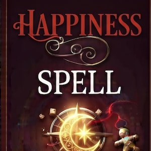 Peut inclure: Une affiche rectangulaire marron foncé avec le texte rouge Happiness et le texte blanc Spell. Sous le texte se trouve une boussole dorée lumineuse avec un croissant de lune et une étoile, entourée de quatre petits dés blancs et d'une poupée.