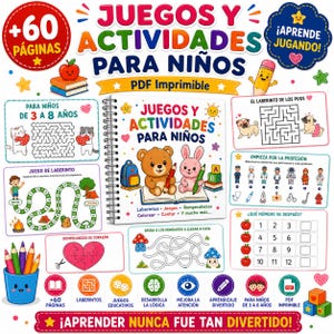 May include: A spiral-bound activity book titled JUEGOS Y ACTIVIDADES PARA NIÑOS featuring a bear and rabbit illustration. The image displays various educational worksheets including mazes, puzzles, counting tasks, and matching games for children aged 3 to 8 years, all presented in a colorful, cartoon-style graphic layout.
