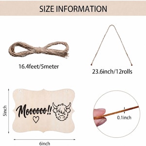 May include: A light-colored wooden sign with the text Moooooo!! and a cow illustration, measuring 5 inches by 6 inches and 0.1 inches thick. Includes a 16.4-foot length of twine and 12 rolls of 23.6-inch hanging cord for display purposes.