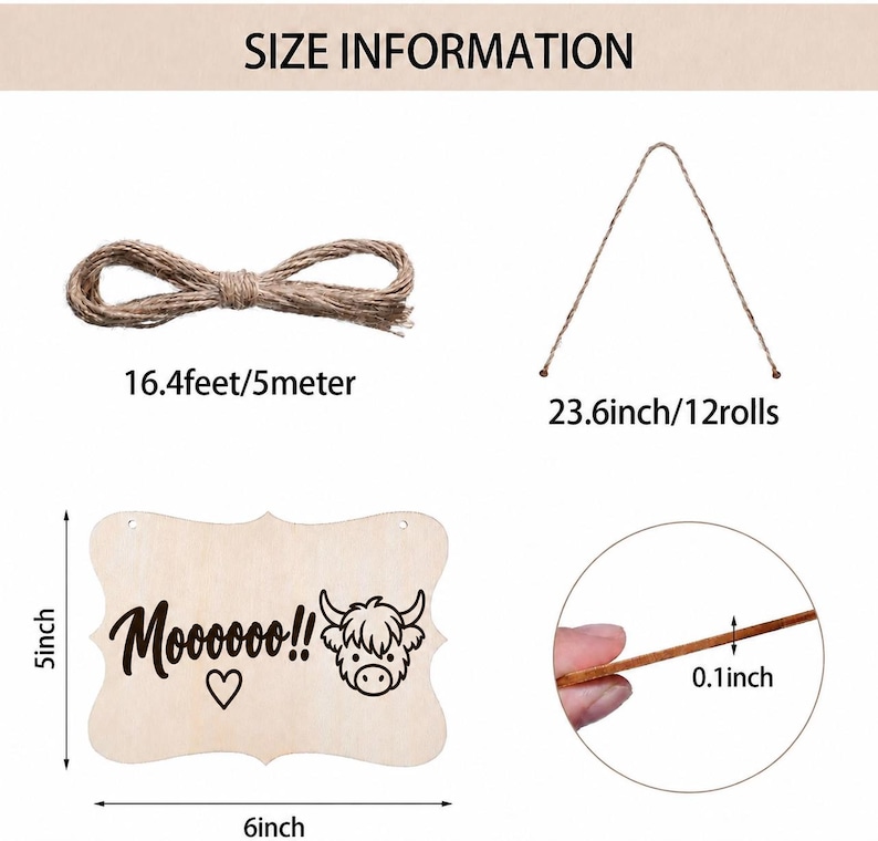 May include: A light-colored wooden sign with the text Moooooo!! and a cow illustration, measuring 5 inches by 6 inches and 0.1 inches thick. Includes a 16.4-foot length of twine and 12 rolls of 23.6-inch hanging cord for display purposes.