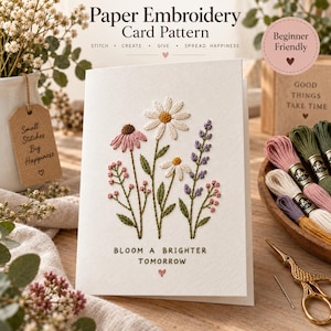 Broderimönster för vildblommor i PDF-format, uppmuntranskort för en ljusare morgondag, handsydd hälsning för nybörjare, gör-det-själv-present