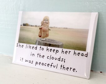 Head in The Clouds Magnet Funny Bisque Dolly Claudia Doll Fridge Decoration