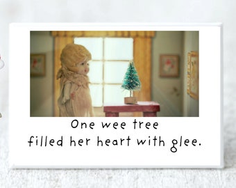 One Wee Tree Funny Christmas Claudia Doll (1) Holiday Magnet