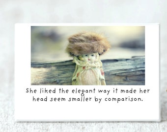 Doll Magnet Claudia Wearing Miniature Har "She Liked The Elegant Way" Funny Doll Gift (1)