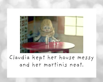 Claudia Kept Her House Messy And Her Martinis Neat Funny Doll Card