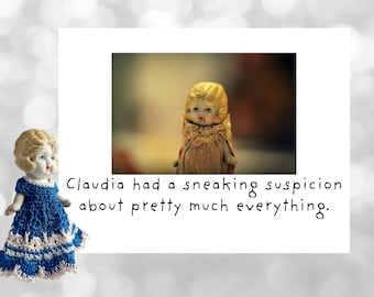 Claudia Had A Sneaking Suspicion About Pretty Much Everything Notecard Doll Funny Card