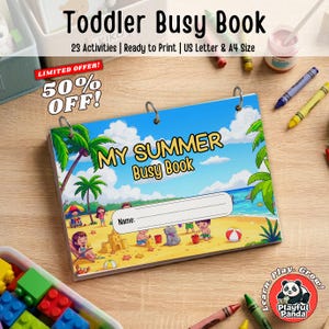 May include: A spiral-bound toddler busy book titled My Summer Busy Book with a beach scene illustration featuring palm trees, children playing in the sand, and a name line. The cover includes text stating 23 Activities, Ready to Print, and US Letter & A4 Size.