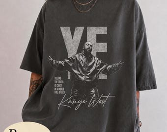Vintage 90s Kanye West Shirt, YE Concert Comfort Color Tee, Kanye West Shirt, Kanye West Rapper Shirt, Unisex Heavy Fashion Tees