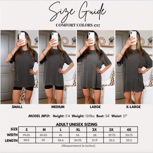 May include: A size guide for Comfort Colors 1717 t-shirts featuring four images of a charcoal gray shirt in sizes small, medium, large, and extra-large. Includes model info and a table listing adult unisex sizing widths and lengths in inches.