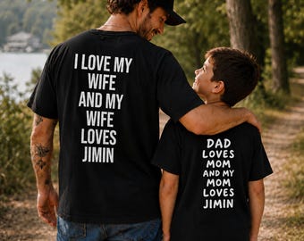 Dad Loves Mom and My Mom Loves Jimin Tee, Personalized Member Kpop Shirt, Father Son Matching Shirt, Funny Kpop Family Gift