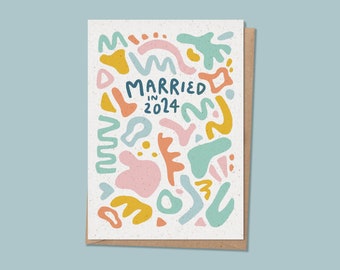 Married in 2024 - A5 Wedding Card - Abstract Shapes - Matisse Vibes - Printed on Eco Fleck Recycled Stock