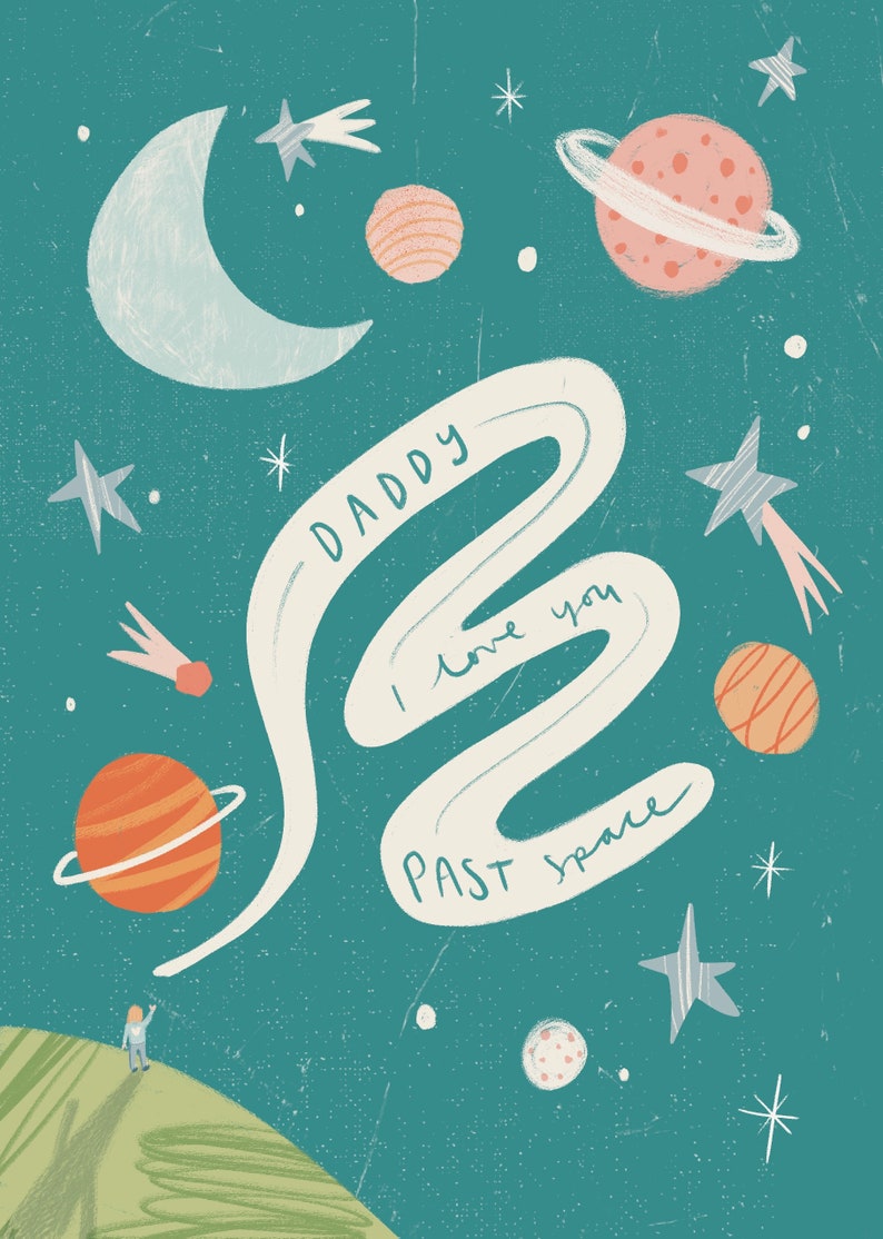 Space Father's Day card Daddy I love you past space moon and back Personalise me Papa / Pops / Dad / Pappy / Step Dad image 6