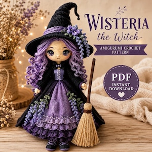 May include: An amigurumi crochet doll named Wisteria the Witch with long wavy purple hair, wearing a black pointed hat with purple flowers and a black and purple dress. The doll holds a small broom. Text reads Wisteria the Witch AMIGURUMI CROCHET PATTERN PDF INSTANT DOWNLOAD.