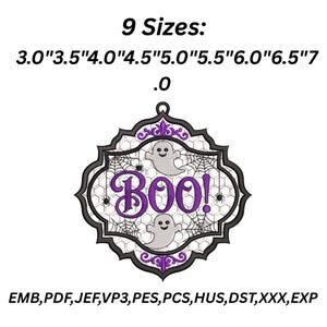 May include: An embroidery design featuring the text BOO! in purple, two white ghosts, and black spiderwebs on a white honeycomb background. The design is framed in a black scalloped border. Text includes 9 Sizes: 3.0" 3.5" 4.0" 4.5" 5.0" 5.5" 6.0" 6.5" 7.0 and file formats EMB, PDF, JEF, VP3, PES, PCS, HUS, DST, XXX, EXP.