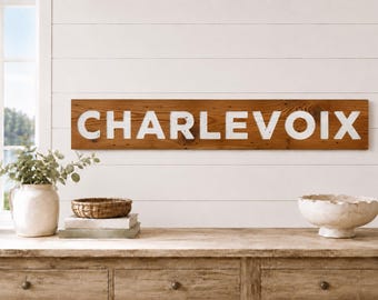 Charlevoix Carved Reclaimed Wood Sign, Lake House, Cottage, Home Gift, Birthday, Northern Michigan Decor