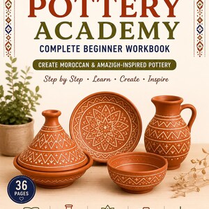Puede incluir: Un libro de ejercicios titulado Moroccan Pottery Academy Complete Beginner Workbook con texto e ilustraciones de cerámica color terracota, incluyendo un tajín, un cuenco y una jarra con patrones geométricos blancos e iconos.