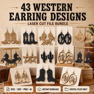 May include: A collection of 43 Western earring designs displayed on cards, featuring laser-cut wooden and black acrylic shapes including cowboy boots, horses, cacti, stars, and hats. The text reads 43 WESTERN EARRING DESIGNS LASER CUT FILE BUNDLE.