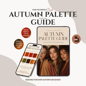 Op de afbeelding: Een digitale herfstkleurengids weergegeven op een tablet en smartphone. De gids bevat tekst zoals Autumn Palette Guide, Bonus: Perfect Color Pairings, Bonus: Modern Autumn Edit en Designed for Every Autumn Sub-Season.
