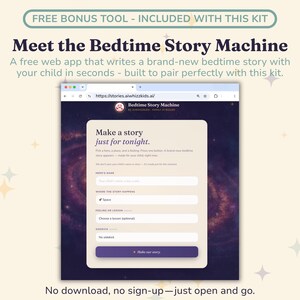 The free Bedtime Story Machine web app on a dark purple starry screen, with fields for the hero's name, the place, the lesson and a sidekick and a Make our story button. This is the free tool the printable kit is built around.
