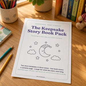 May include: A white paper sheet titled The Keepsake Story Book Pack by AIWHIZZKIDS. The page features a line drawing of a sleeping moon wearing a nightcap, surrounded by stars and clouds. Text details include two story templates and twelve pages.