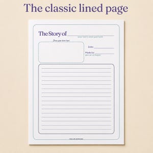 May include: A white rectangular paper sheet titled The classic lined page, featuring a section for The Story of, a box labeled Draw your hero here, and lines for Date and Made by. The layout includes a large lined area for writing text.
