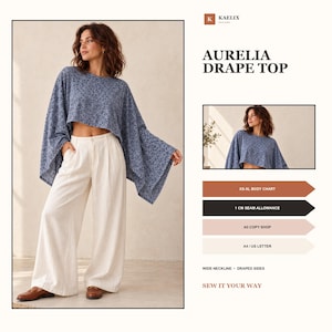 Puede incluir: Un top corto azul con estampado floral, mangas anchas drapeadas y escote amplio, combinado con pantalones anchos de color crema. La imagen incluye texto: KAELIX DESIGNS, AURELIA DRAPE TOP, XS-XL BODY CHART, 1 CM SEAM ALLOWANCE, A0 COPY SHOP, A4/US LETTER, WIDE NECKLINE + DRAPED SIDES, SEW IT YOUR WAY.