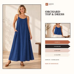 May include: A blue sleeveless maxi dress with thin straps and side pockets. The text reads KAELIX DESIGNS, ORCHARD TOP & DRESS, US SIZES 0-34, 5/8 IN SIDE SEAM, A0 COPY SHOP, A4 / US LETTER, CROPPED TOP - TWO DRESS LENGTHS, SEW IT YOUR WAY.
