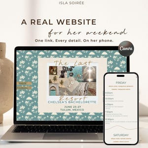 May include: A laptop and smartphone displaying a bachelorette website template titled The Last Resort for Chelsea's Bachelorette in Tulum, Mexico. The screen shows a collage of beach-themed photos, event schedules for Friday and Saturday, and text.
