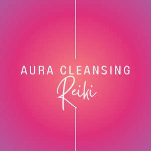 Peut inclure: Texte « Aura Cleansing Reiki » en blanc, centré sur un fond dégradé rose et violet. Une ligne blanche verticale coupe l'image. Le mot « Reiki » est en écriture cursive.