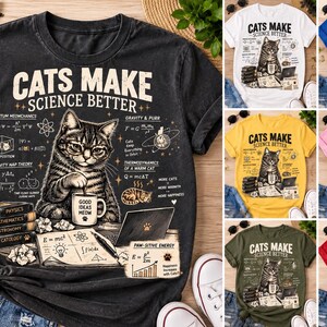 Könnte beinhalten: Ein schwarzes Kurzarm-T-Shirt mit einer Grafik einer Katze, die eine Tasse mit der Aufschrift Good Ideas Meow hält, umgeben von wissenschaftlichen Formeln, Büchern mit den Titeln Physics, Mathematics, Astronomy, Catology und dem Text Cats Make Science Better.