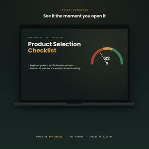 May include: A digital laptop screen displaying an Amazon FBA Product Selection Checklist. The interface features a gauge showing the number 82, with text indicating it is a beginner guide and profit decision system for product evaluation.