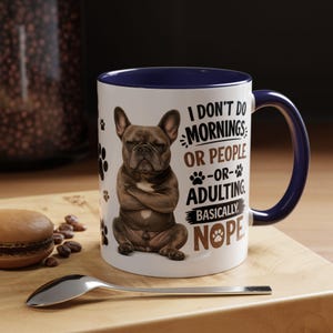 Mug Bouledogue Français Grognon | Mug à café décoratif avec motif empreinte de patte | Humour du matin