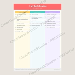 May include: A daily routine checklist chart with a red header titled My Daily Routine. It features three columns: yellow for Good Morning, blue for Welcome Home, and purple for Wind Down Time, each containing a list of tasks with checkboxes.