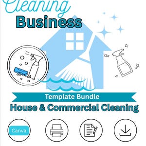 May include: A digital template bundle for a cleaning business featuring the text 100+ Editable Templates, Cleaning Business, and House & Commercial Cleaning. The graphic includes a light blue house icon, a broom, spray bottles, and icons for Canva, print ready, US letter 8.5" x 11", and instant download.