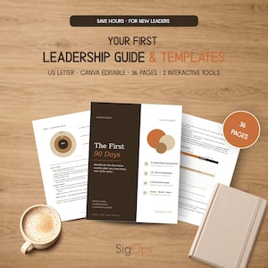 May include: A digital leadership guide and template set titled The First 90 Days, featuring 36 pages, US letter size, and Canva editable files. The document includes leadership frameworks, fill-in templates, and interactive tools for new managers.
