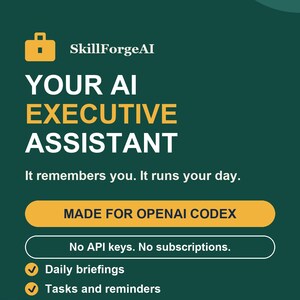 May include: A dark green digital graphic featuring a yellow padlock icon and the text SkillForgeAI, YOUR AI EXECUTIVE ASSISTANT, It remembers you. It runs your day. MADE FOR OPENAI CODEX, No API keys. No subscriptions., and a list of features.