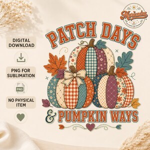 Patch Days Kürbis-Design (PNG), Herbstlicher Kürbis-Sublimationsdruck, Patchwork-Kürbisschleife, Thanksgiving-Shirt-Design