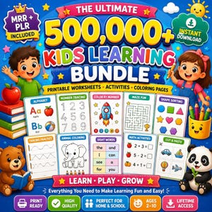 May include: A digital bundle titled The Ultimate 500,000+ Kids Learning Bundle featuring printable worksheets, activities, and coloring pages. The graphic includes cartoon children, a bear, a panda, and educational sheets for ages 2-10.