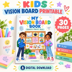 Peut inclure: Un livre imprimable de tableau de vision pour enfants avec une couverture illustrée de deux enfants, un tableau en liège avec divers dessins et le texte "My Vision Board Book", "Dream It, Plan It, Do It" et "A Brighter Happier You".