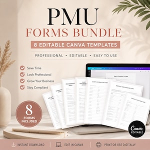 May include: A digital PMU Forms Bundle featuring 8 editable Canva templates. The display shows a laptop screen and printed documents including a consent form, client information form, and release form. Text includes Professional, Editable, Easy to Use.