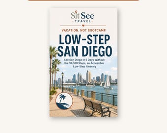 Accessible San Diego Itinerary, Low-Step 5 Day Trip (Printable PDF)
