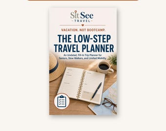 Low-Step Travel Planner for Seniors, Slow Walkers (Printable PDF)