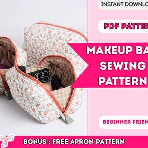 Puede incluir: Un patrón de costura en PDF para un neceser, con el texto INSTANT DOWNLOAD, PDF PATTERN, MAKEUP BAG SEWING PATTERN, BEGINNER FRIENDLY y BONUS: FREE APRON PATTERN. La imagen muestra tres neceseres acolchados con estampados florales.