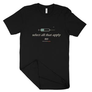 Select All That Apply No Sarcastic Nurse Shirt, Night Shift Nursing Tee, ER ICU Nurse Top image 7