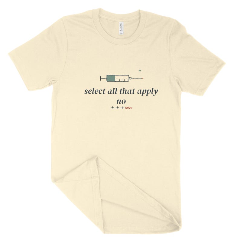 Select All That Apply No Sarcastic Nurse Shirt, Night Shift Nursing Tee, ER ICU Nurse Top image 5