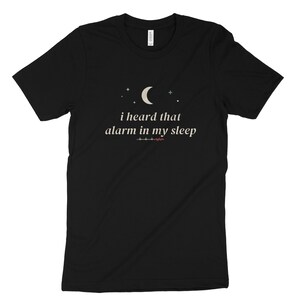 I Heard That Alarm in My Sleep Sarcastic Nurse Shirt, Night Shift Nurse Tee, ICU Nurse Top image 7
