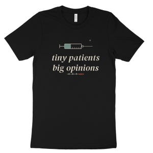 Tiny Patients Big Opinions NICU Nurse Shirt, Sarcastic Neonatal Tee, Night Shift NICU Top image 10