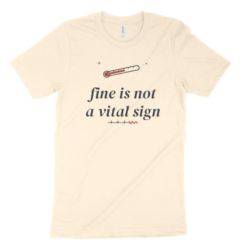 Fine Is Not a Vital Sign Sarcastic Nurse Shirt, ER Nurse Tee, Registered Nurse Top image 4
